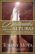 Destinados Para Las Alturas (Rústica) [Libro]