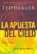 La Apuesta Del Cielo (Rústica)