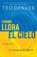 Cuando Llora el Cielo (Rústica)