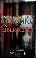 Los Demonios Y Liberación (Rústica)
