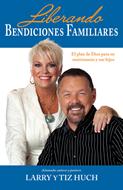 Liberando Bendiciones familiares (Rústica)