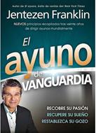 El Ayuno de vanguardia (Rústica)