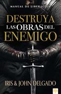 Destruya  las Obras del Enemigo (Rústica)