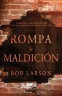 Rompa La Maldición (Rústica)