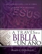 A Través de la Biblia en un Año (Rústica)