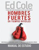Hombres Fuertes En Tiempos Difíciles: Manual De Estudio (Rústica)