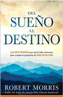 Del Sueño Al Destino (Rústica) [Libro]