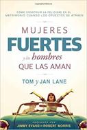 Mujeres Fuertes y los Hombres que las Aman (Rústica) [Libro]