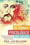 Perfil Psicológico de Jesús (Rústica) [Libro]