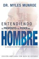 Entendiendo El Propósito y el Poder del Hombre (Rústica)