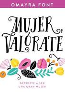 Mujer Valórate (Rústica)