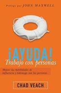 Ayuda! Trabajo Con Personas (rustica)