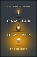 Cambiar o Morir (Rústica)
