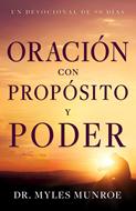 Oración con Propósito y Poder (Rústica)