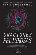Oraciones peligrosas (Rústica)