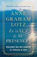 En la luz de Su presencia (Rústica)