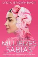 Mujeres Sabias (Rústica) [Libro]