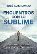 Encuentros Con Los Sublime (Rústica)