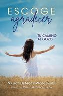 Escoge Agradecer (Rústica) [Libro]