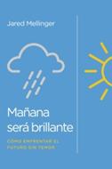 Mañana Será Brillante (rustica)