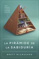 Pirámide De La Sabiduría (Rustica)