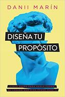 Diseña Tu Propósito (Rústica)