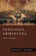 Teología Arminiana Mitos y Realidades (Rústica)