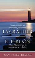 La Gratitud - El Perdón (Rústica) [Libro de Bolsillo]