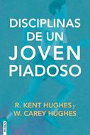 Las Disciplinas de un Joven Piadoso (Rústica)