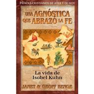 Una Agnóstica que Abrazó la Fe (Rústica)