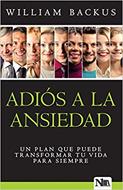 Adiós a la Ansiedad (Rústica)