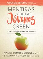 Mentiras Que Las Jóvenes Creen Guía de Estudio (Rústica) [Libro]