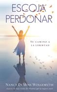Escoja Perdonar (Rústica) [Libro de Bolsillo]