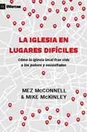 La Iglesia En Lugares Difíciles (Rústica)