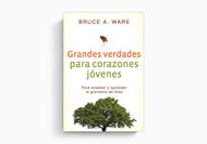 Grandes Verdades para Corazones Jóvenes (Rústica)