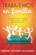 Trabajemos En Familia (Rústico)