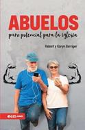 Abuelos, Puro Potencial Para La Iglesia (Rústica)