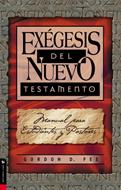 Exégesis del Nuevo Testamento (Rústica) [Libro]