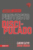 Proyecto Discipulado - Ministerio de Jóvenes (Rústica)
