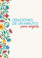 Oraciones de un minuto para mujeres (Rústica)