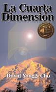 La Cuarta Dimensión (Rústica) [Libro de Bolsillo]