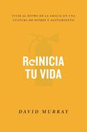 Reinicia tu Vida (Rústica)