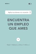 Encuentra un Empleo que Ames (Rústica)