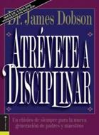 Atrévete A Disciplinar (Rústica) [Libro]