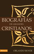 Biografías De Grandes Cristianos (Rústica) [Libro]