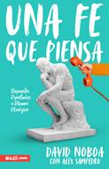 Una Fe que Piensa (Rústica)