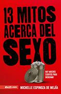 13 Mitos acerca del Sexo (Rústica)