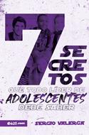 7 Secretos Que Todo Lider De Adolescentes Debe Saber (Rústica)