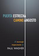 Puerta Estrecha Camino Angosto (Rústica)
