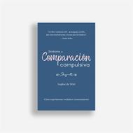 Síndrome de comparación compulsiva (Rústica) [Libro]